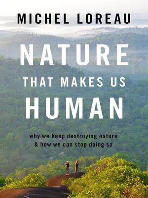 cover image of Nature That Makes Us Human